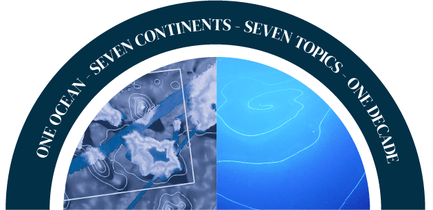 One Ocean - Seven Continents - Seven Topics - One Decade